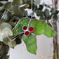 Christmas ornament / Holly